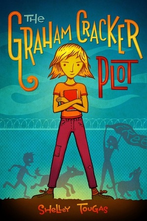 The Graham Cracker Plot by Shelley Tougas