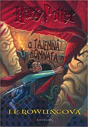 Harry Potter a Tajemna komnata by J.K. Rowling, J.K. Rowling