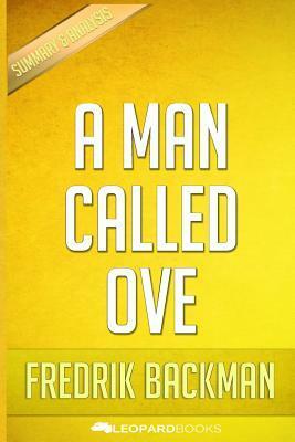 A Man Called Ove: A Novel by Fredrik Backman