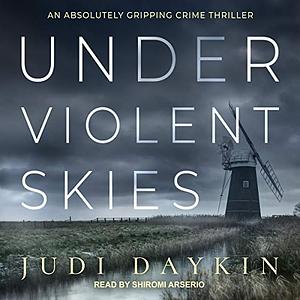 Under Violent Skies by Judi Daykin