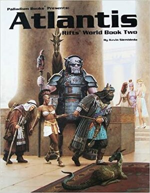 Rifts World Book 2: Atlantis by Kevin Siembieda, Steven Sheiring