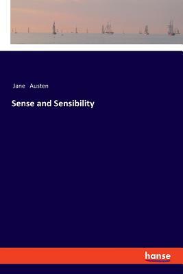 Sense and Sensibility by Jane Austen