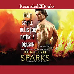Eight Simple Rules for Dating a Dragon by Kerrelyn Sparks