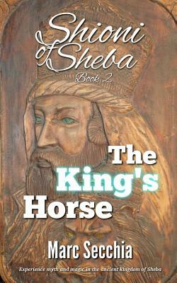 The King's Horse by Marc Secchia