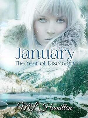 January by M.L. Hamilton