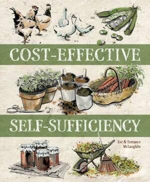 Cost-effective Self-sufficiency by Terence McLaughlin, Diane Millis, Eve McLaughlin