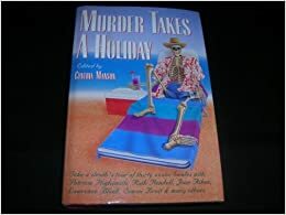 Murder Takes a Holiday by Cynthia Manson
