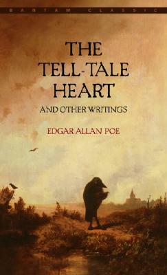 The Tell-Tale Heart and Other Writings by Edgar Allan Poe