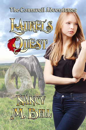 Laurel's Quest by Nancy Marie Bell