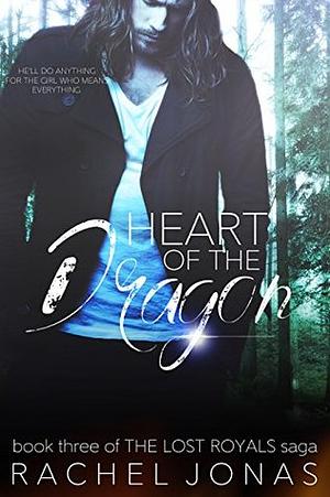 Heart of the Dragon by Rachel Jonas