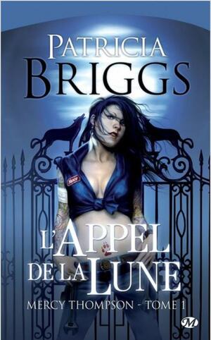 L'Appel de la Lune by Patricia Briggs