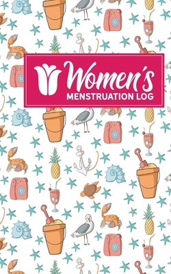 Women's Menstruation Log by Rogue Plus Publishing