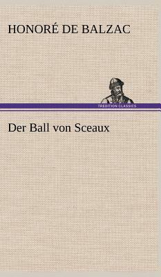 Der Ball Von Sceaux by Honoré de Balzac