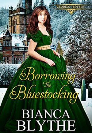 Borrowing the Bluestocking by Bianca Blythe