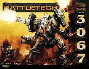 Classic Battletech: Technical Readout: 3067 by Christoffer M. Trossen, Dan Grendell, Bryan Nystul, Randall N. Bills, Herbert A. Beas II, Christopher Hussey, Loren L. Coleman, Chris Hartford