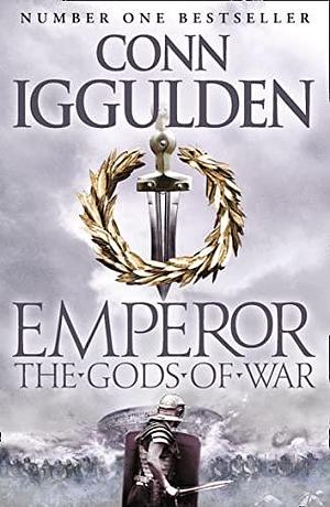 Gods of War by Conn Iggulden, Conn Iggulden