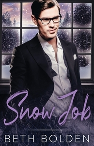 Snow Job by Beth Bolden