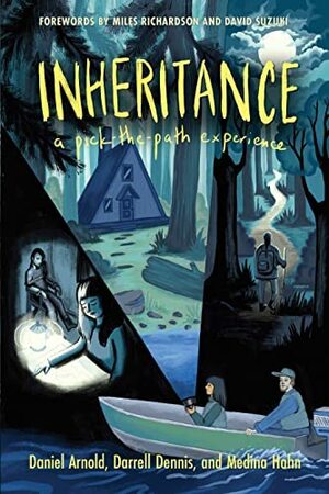 Inheritance: A Pick-the-Path Experience by Medina Hahn, Daniel Arnold, Darrell Dennis