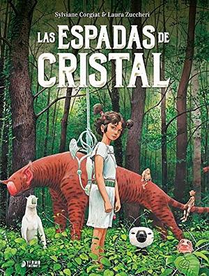 Las espadas de cristal by Sylviane Corgiat