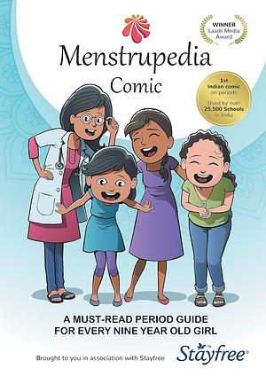 Menstrupedia Comic: The Friendly Guide to Periods for Girls by Aditi Gupta, Aditi Gupta, Tuhin Paul