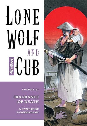 Lone Wolf and Cub: Frangrance of death by Kazuo Koike, Goseki Kojima