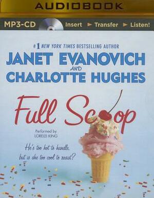 Full Scoop by Janet Evanovich, Charlotte Hughes