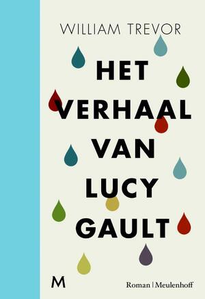 Het verhaal van Lucy Gault by William Trevor