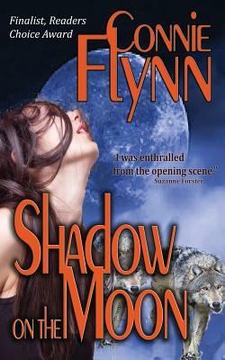 Shadow on the Moon by Connie Flynn