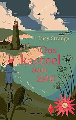 Ons kasteel aan zee by Aleid van Eekelen-Benders, Lucy Strange