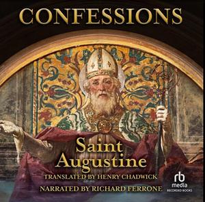 The Confessions of St. Augustine by Saint Augustine of Hippo