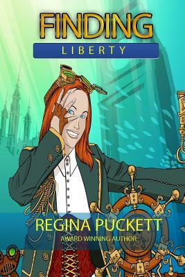 Finding Liberty by Regina Puckett