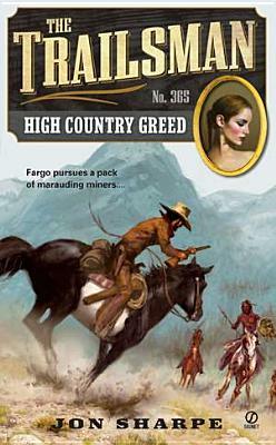 High Country Greed by Jon Sharpe