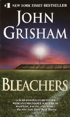 Bleachers by John Grisham