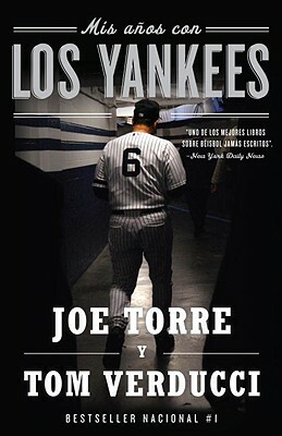 MIS Años Con Los Yankees by Tom Verducci, Joe Torre