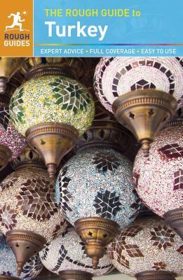 The Rough Guide to Turkey by Martin Dunford, Rosie Ayliffe