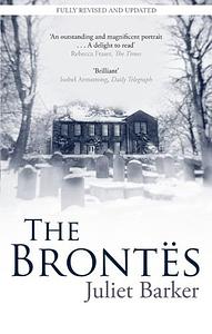 The Brontës by Juliet Barker