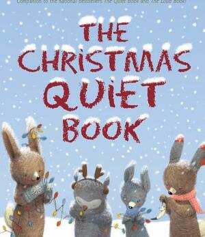 Christmas Quiet Book by Deborah Underwood
