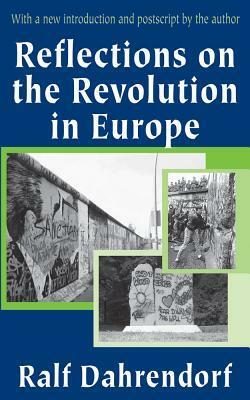 Reflections on the Revolution in Europe by Ralf Dahrendorf