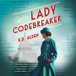 Lady Codebreaker by K.D. Alden