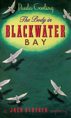 The Body in Blackwater Bay by Paula Gosling