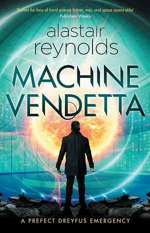 Machine Vendetta by Alastair Reynolds