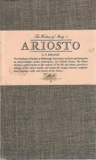 Ludovico Ariosto: A preface to the Orlando furioso by C.P. Brand