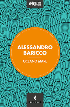 Oceano mare by Alessandro Baricco