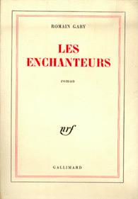 The Enchanters by Romain Gary, Romain Gary