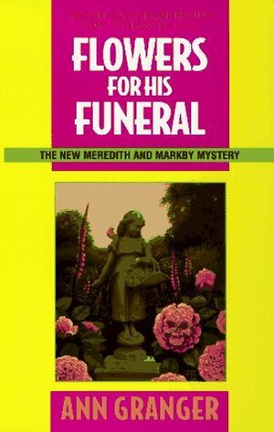 Flowers for His Funeral by Ann Granger