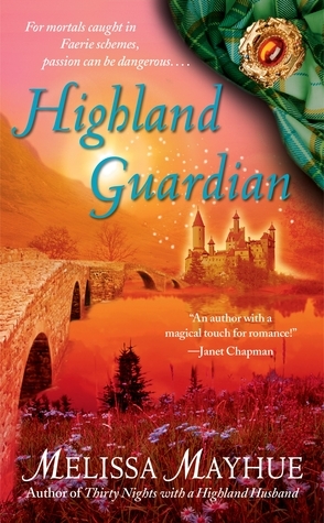 Highland Guardian by Melissa Mayhue