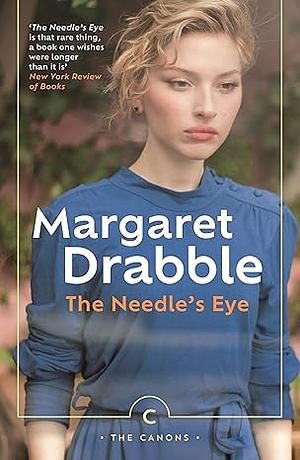 The Needle's Eye by Andrea Barrett, Margaret Drabble