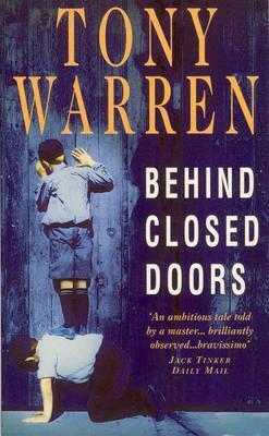 Behind Closed Doors by Tony Warren