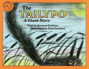 The Tailypo: A Ghost Story by Joanna Galdone