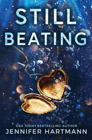 Still Beating by Jennifer Hartmann